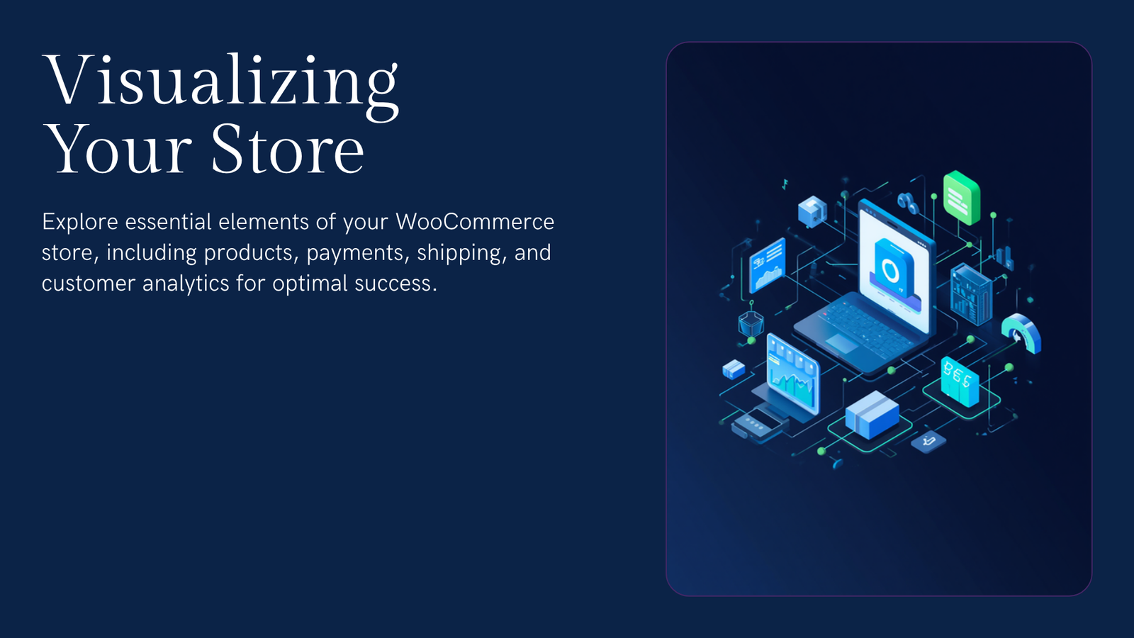 WooCommerce store system showing products payments shipping pricing analytics and customer experience