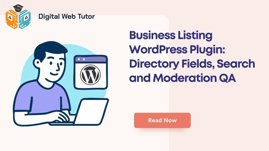 Business Listing WordPress Plugin_ Directory Fields Search And Moderation QA