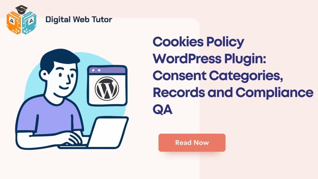 Cookies Policy WordPress Plugin_ Consent Categories Records And Compliance QA